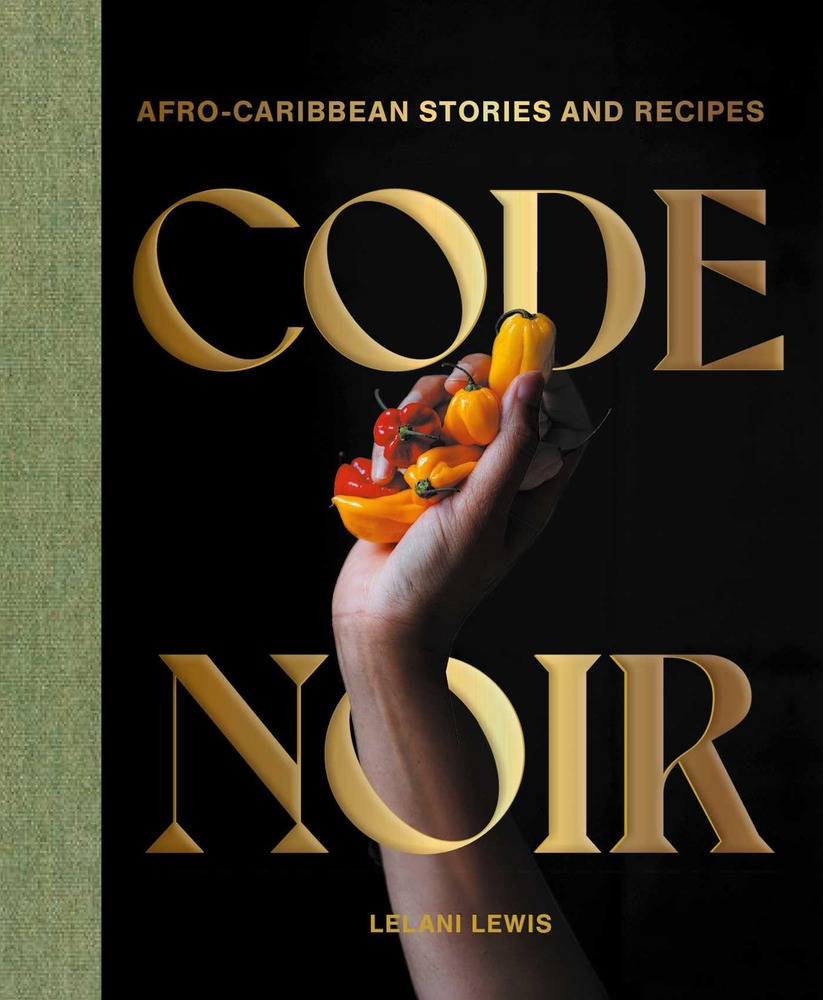 Code Noir: Afro-Caribbean Stories and Recipes cover