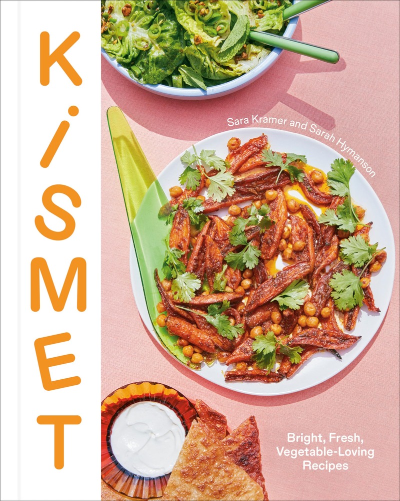 Kismet: Bright, Fresh, Vegetable-Loving Recipes cover