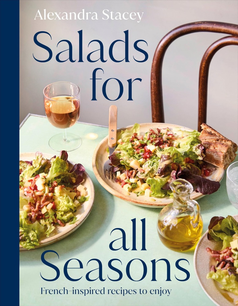 Salads for all Seasons: French-inspired recipes to enjoy cover