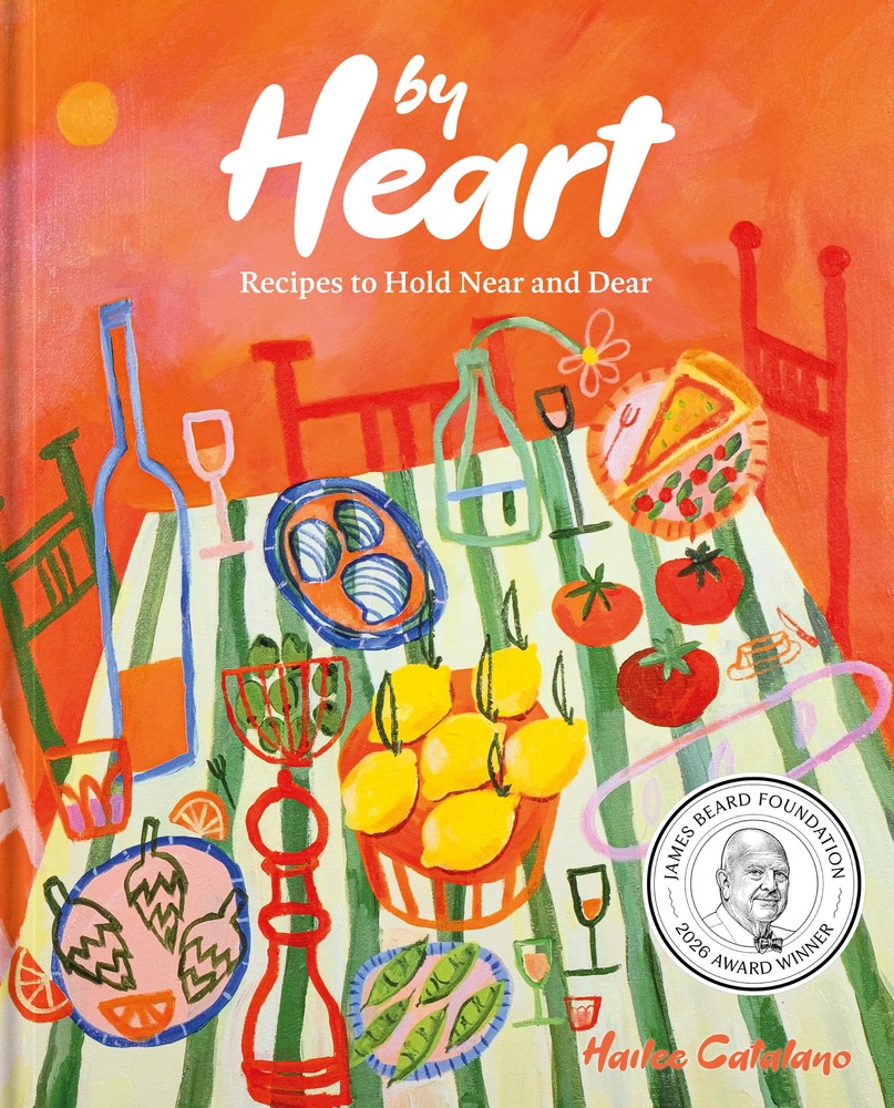 By Heart: Recipes to Hold Near and Dear cover