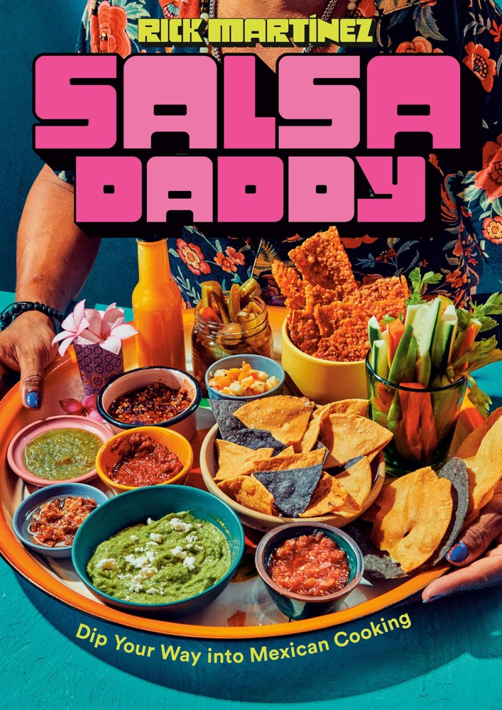 Salsa Daddy: A Cookbook: Dip Your Way into Mexican Cooking cover