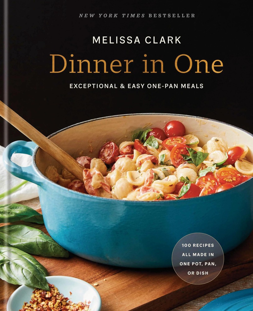 Dinner in One: Exceptional & Easy One-Pan Meals: A Cookbook cover