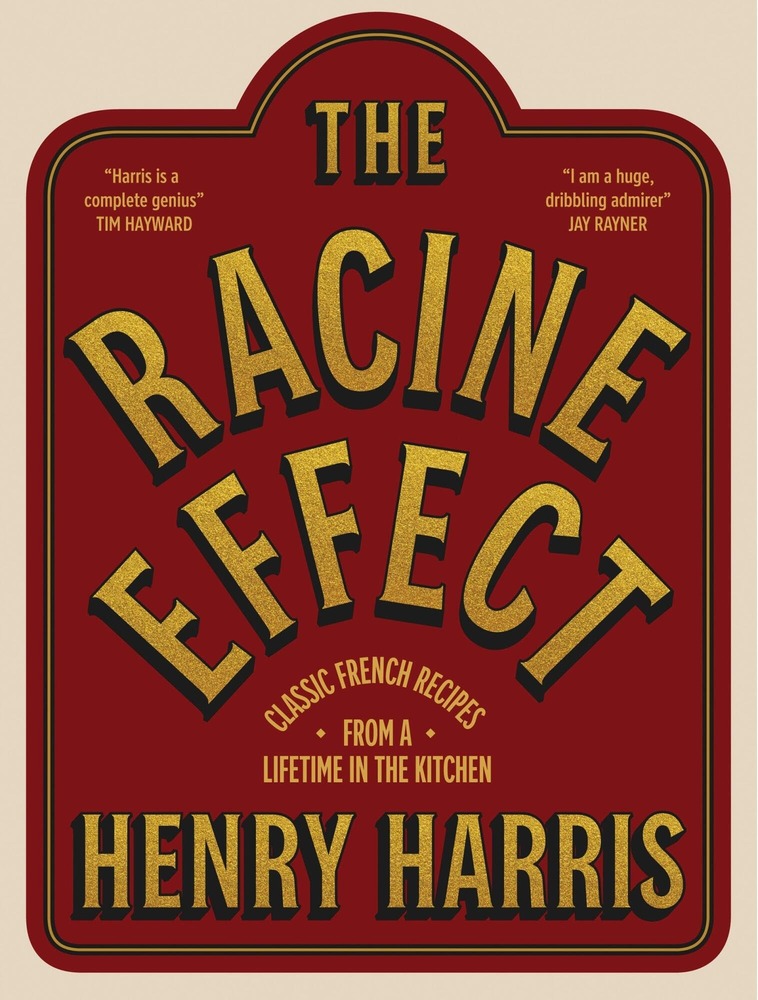 The Racine Effect: Classic French Recipes from a Lifetime in the Kitchen cover