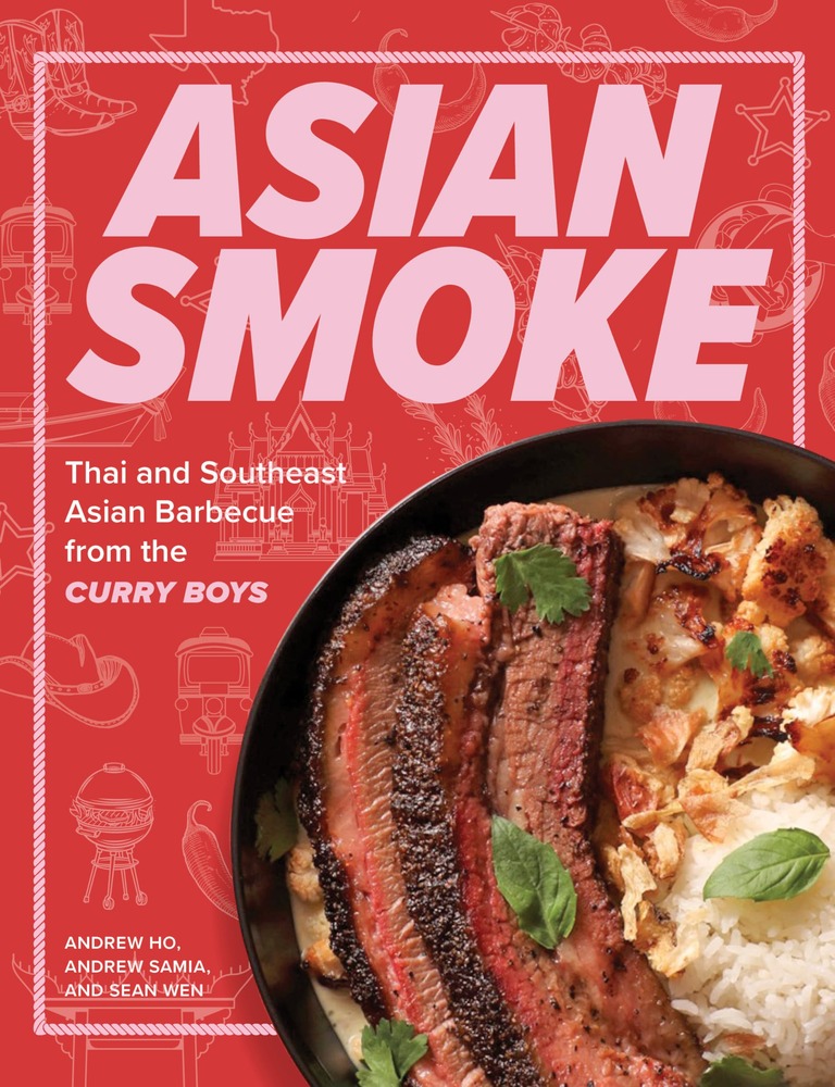 Asian Smoke: Thai and Southeast Asian Barbecue from the Curry Boys cover