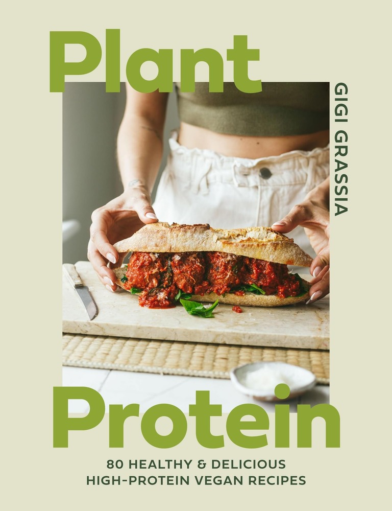 Plant Protein: 80 quick and delicious high-protein vegan recipes packed with healthy wholefoods cover