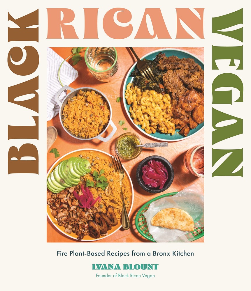Black Rican Vegan: Fire Plant-Based Recipes from a Bronx Kitchen cover