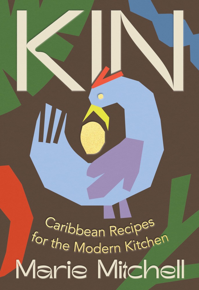 Kin: Caribbean Recipes for the Modern Kitchen cover