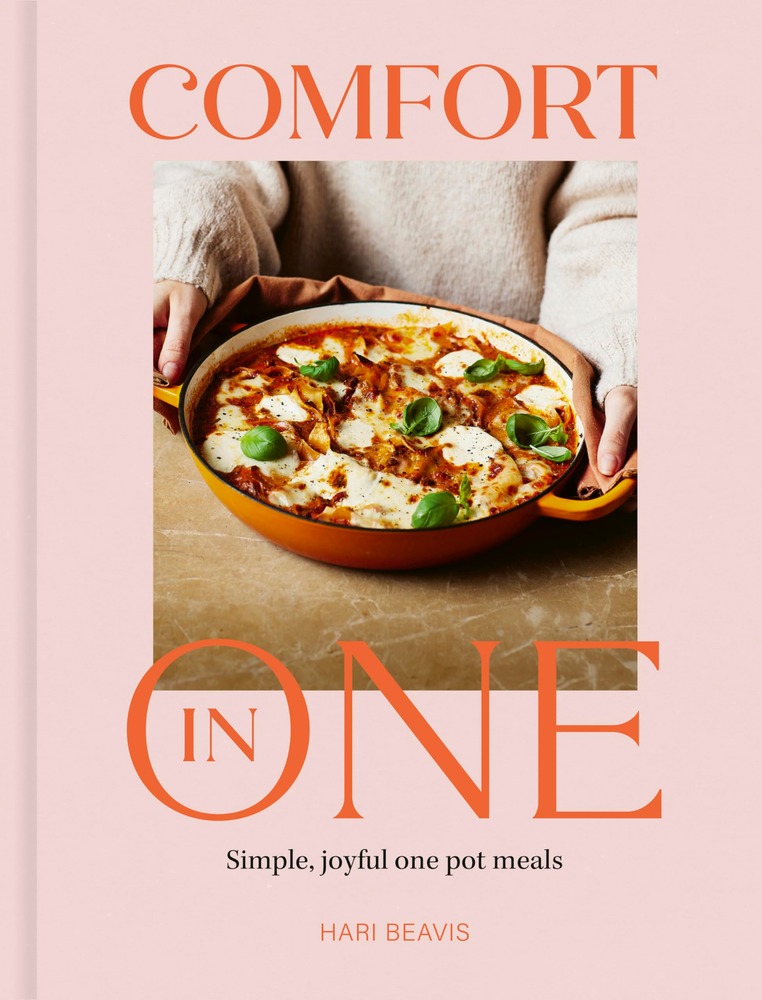Comfort in One: Simple, joyful one pot meals - The Sunday Times Bestseller cover