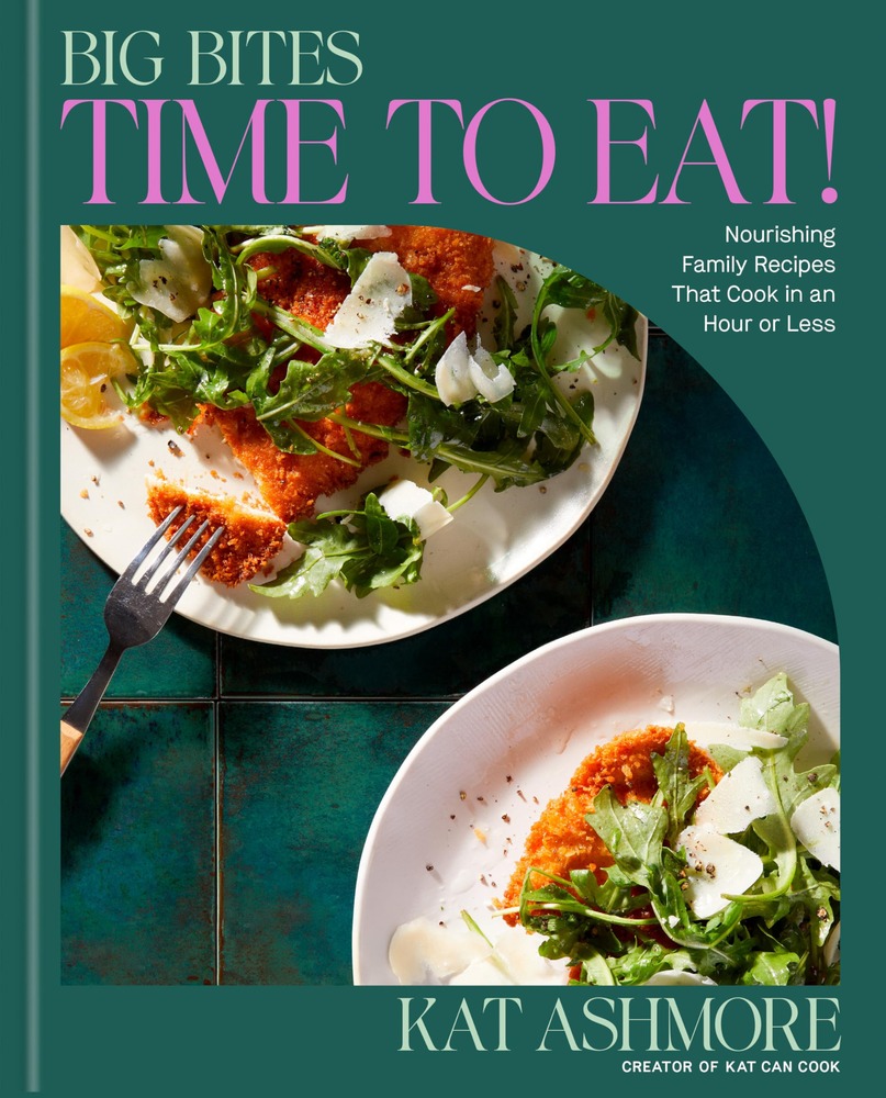 Big Bites: Time to Eat!: Nourishing Family Recipes That Cook in an Hour or Less; A Cookbook cover