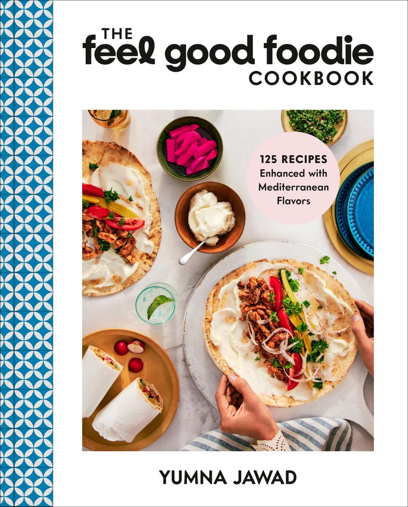 The Feel Good Foodie Cookbook: 125 Recipes Enhanced with Mediterranean Flavors cover
