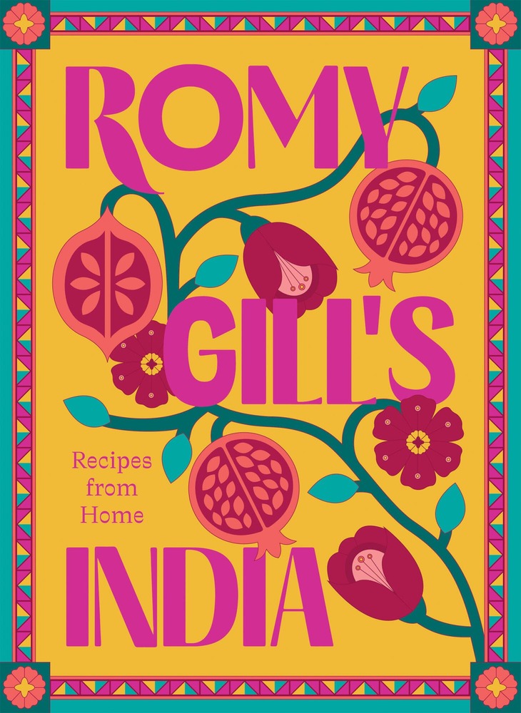 Romy Gill's India: Recipes from Home cover