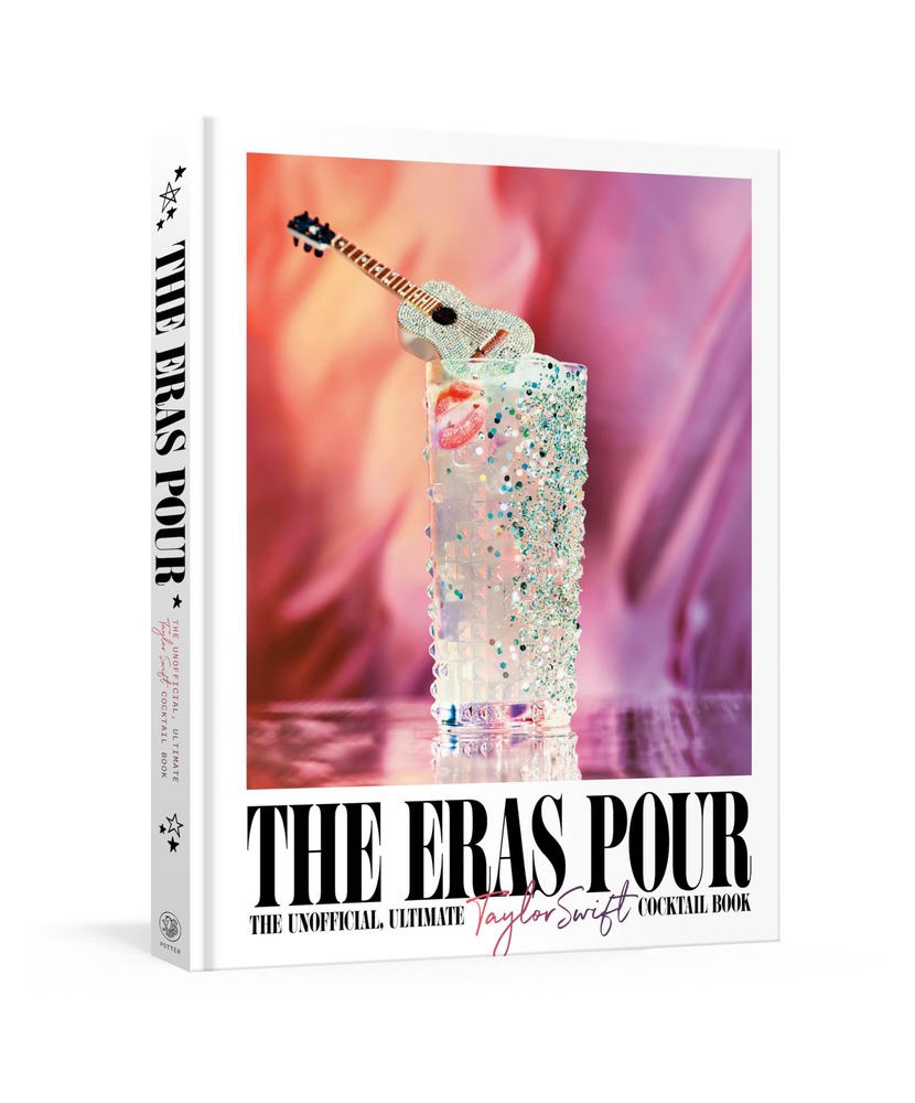 The Eras Pour: The Unofficial, Ultimate Taylor Swift Cocktail Book cover