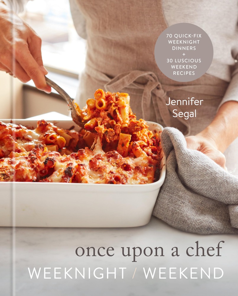 Once Upon a Chef: Weeknight/Weekend: 70 Quick-Fix Weeknight Dinners + 30 Luscious Weekend Recipes: A Cookbook cover