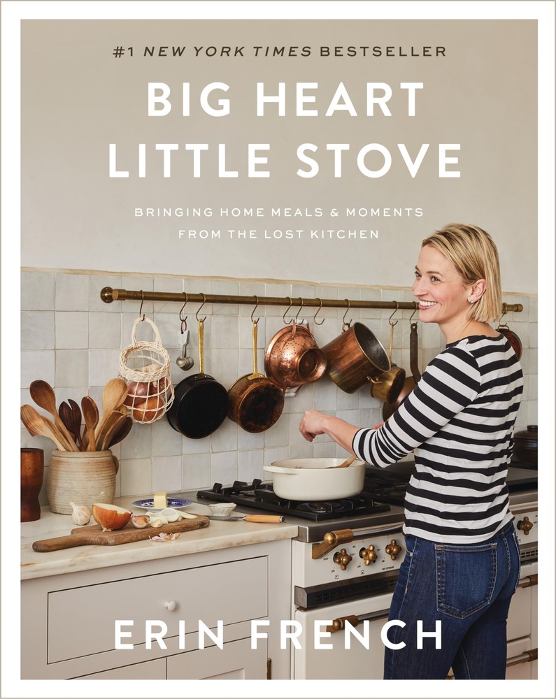 Big Heart Little Stove: Bringing Home Meals & Moments from The Lost Kitchen cover