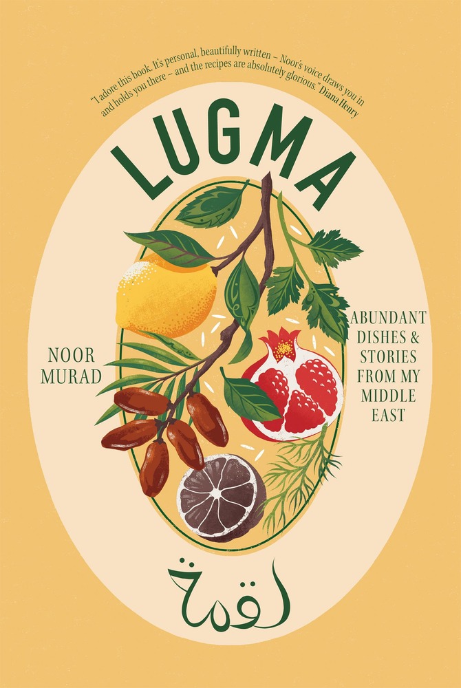 Lugma: Abundant Dishes And Stories From My Middle East cover
