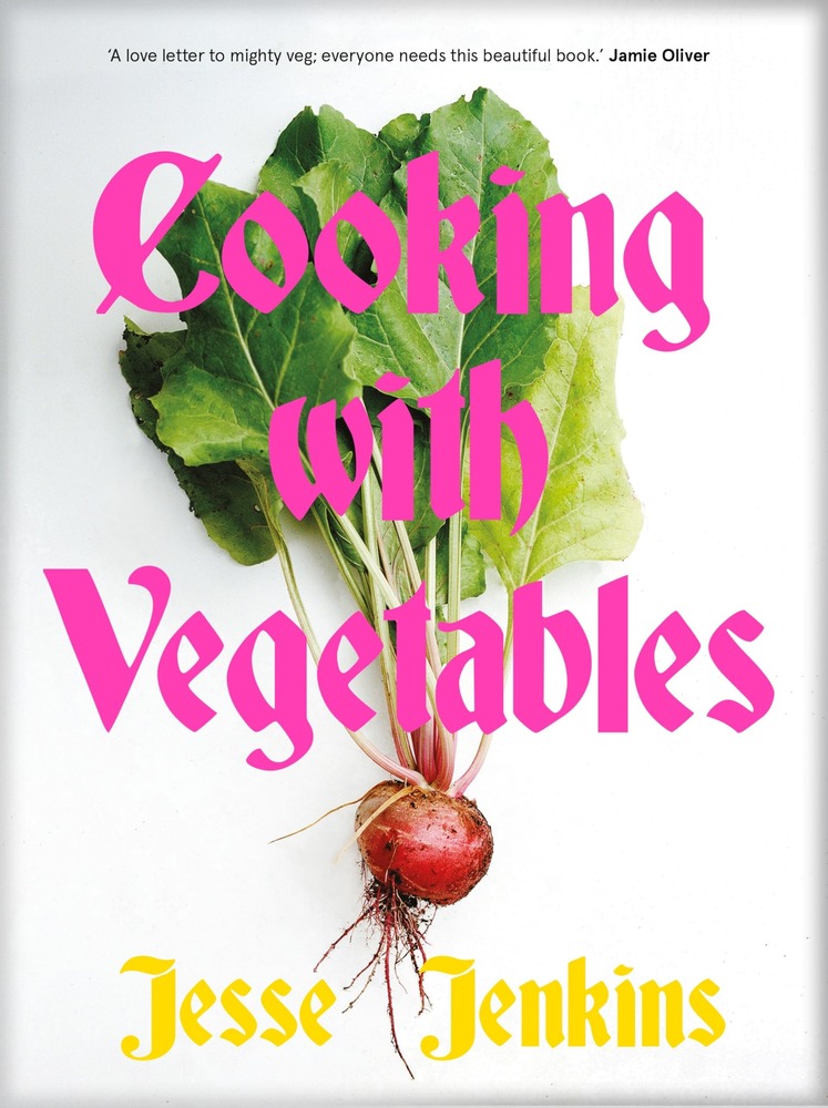 Cooking With Vegetables: THE SUNDAY TIMES BESTSELLER cover