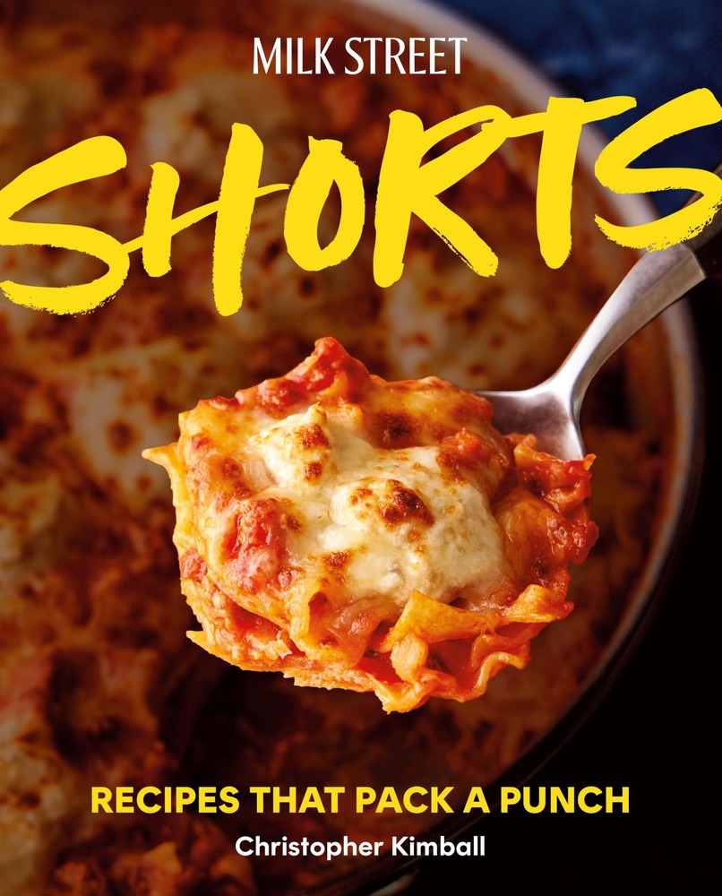 Milk Street Shorts: Recipes That Pack a Punch cover